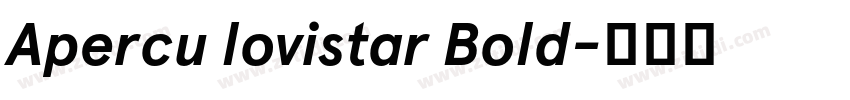 Apercu lovistar Bold字体转换